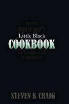 The Uber Single Man's Little Black Cookbook