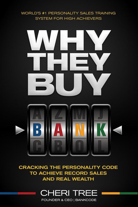 Why They Buy: Cracking The Personality Code To Achieve Recor ... - cover