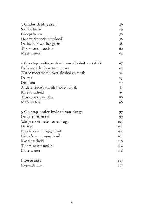 Inhoudsopgave met de hoofdstukken "Onder druk gezet?", "Op stap onder invloed van alcohol en tabak", "Op stap onder invloed van drugs", "Intermezzo".