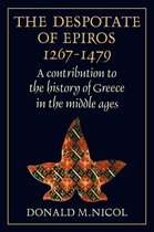 ISBN Despotate of Epiros 1267-1479: A Contribution to the History of Greece in the Middle Ages, histoire, Anglais, 312 pages