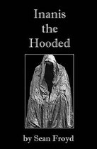 Inanis the Hooded