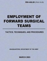 Employment of Forward Surgical Teams