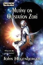 Mutiny on Outstation Zori