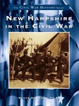 Civil War Series - New Hampshire in the Civil War