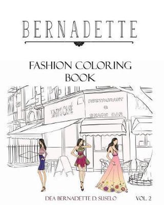 Bernadette Fashion Coloring Book- Bernadette Fashion Colorin ... - cover