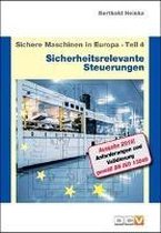 Sichere Maschinen in Europa - Teil 4 - Sicherheitsrelevante Steuerungen