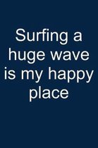 Surfing = Happy Place