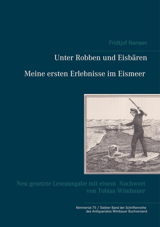 Nimmertal 75 7 - Unter Robben und Eisbären. Meine ersten Er ... - cover
