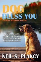 Golden Retriever Mysteries 4 - Dog Bless You