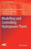 Modelling and Controlling Hydropower Plants