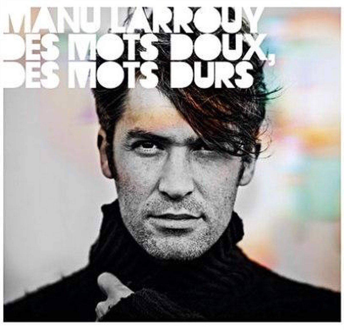 Mots Doux des Mots Durs
