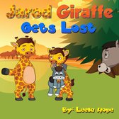 Bedtime children's books for kids, early readers - Jarod Giraffe Gets Lost
