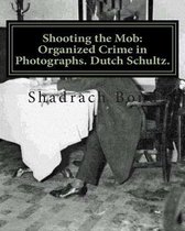 Shooting the Mob