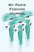 My Paris Fashion Journal