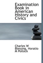 Examination Book in American History and Civics