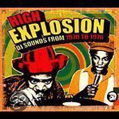 High Explosion: DJ Sounds from 1970-1976