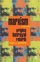Revolutionary Thought and Radical Movements- Marxism 1844-1990
