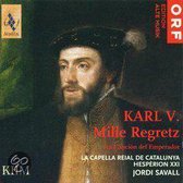 Carlos V: Mille Regretz, La Canción del Emperador