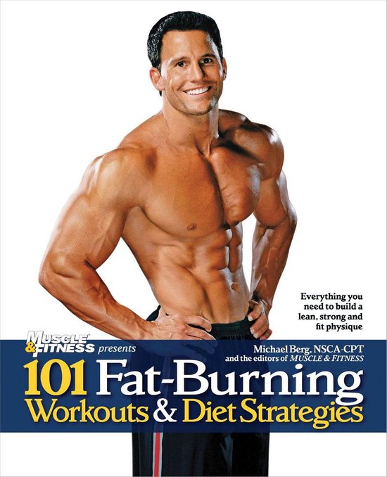 101 Fat-Burning Workouts & Diet Strategies for Men - cover