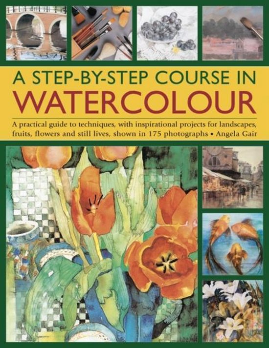 Step-By-Step Course In Watercolour