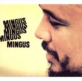 Mingus Mingus Mingus Mingus Mingus