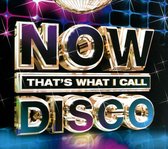 Now! That's What I Call Disco