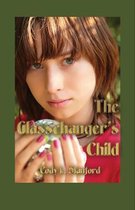 The Glasschanger's Child