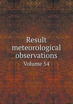 Result meteorological observations Volume 54