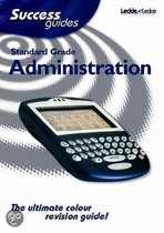 Standard Grade Administration Success Guide