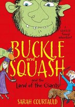 Buckle and Squash 2 - Buckle and Squash and the Land of the Giants