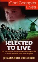 Selected to Live