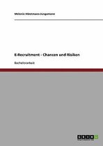 E-Recruitment - Chancen Und Risiken