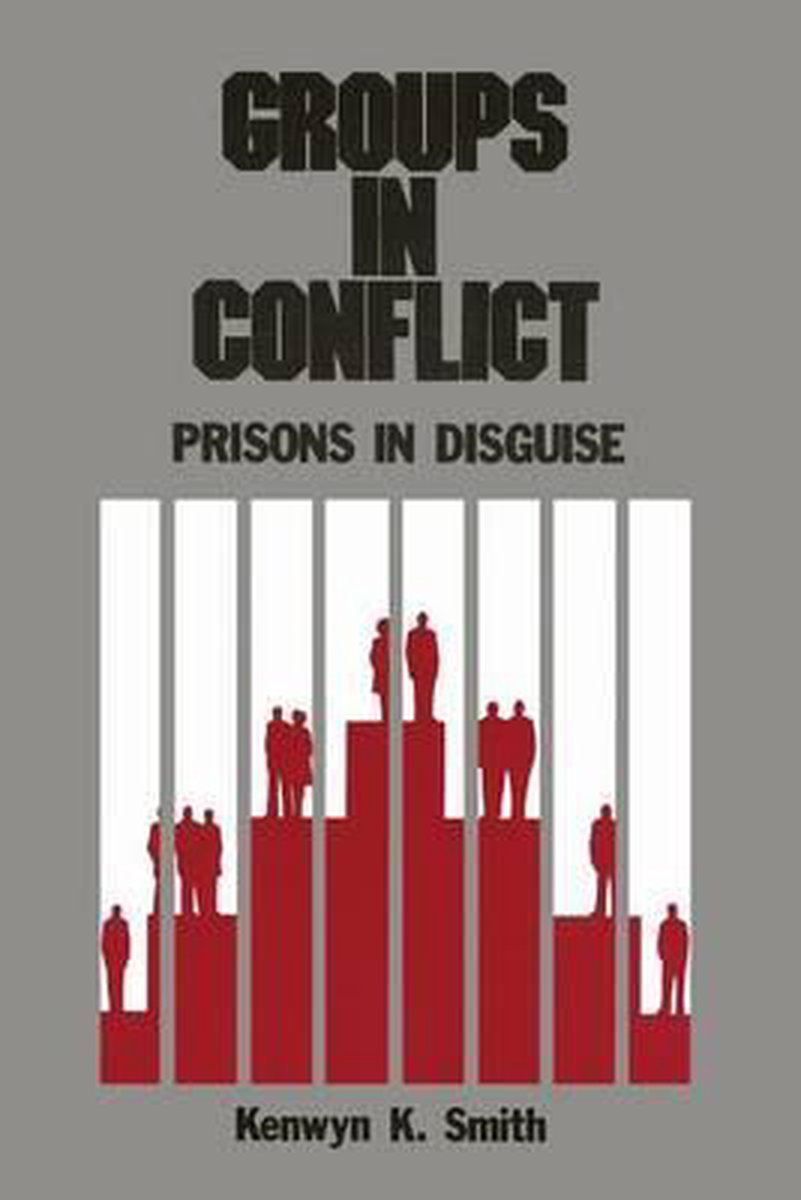 Groups In Conflict van Kenwyn K Smith