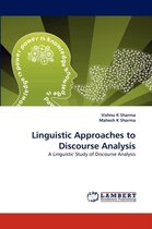 Linguistic Approaches to Discourse Analysis