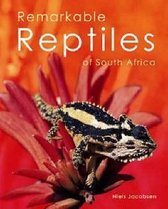 Remarkable reptiles of South Africa