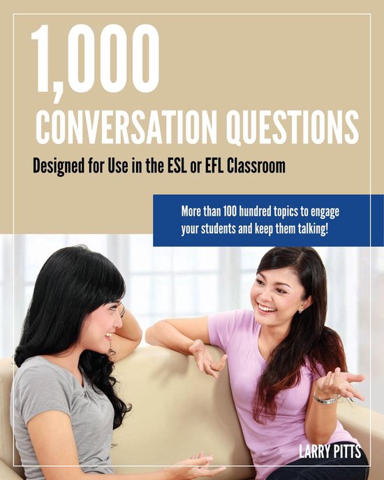 1,000 Conversation Questions: Designed for Use in the ESL or ... - cover