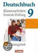 Deutschbuch 9. Schuljahr. Klassenarbeiten und zentrale Prüfung. Gymnasium Nordrhein-Westfalen
