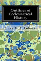 Outlines of Ecclesiastical History