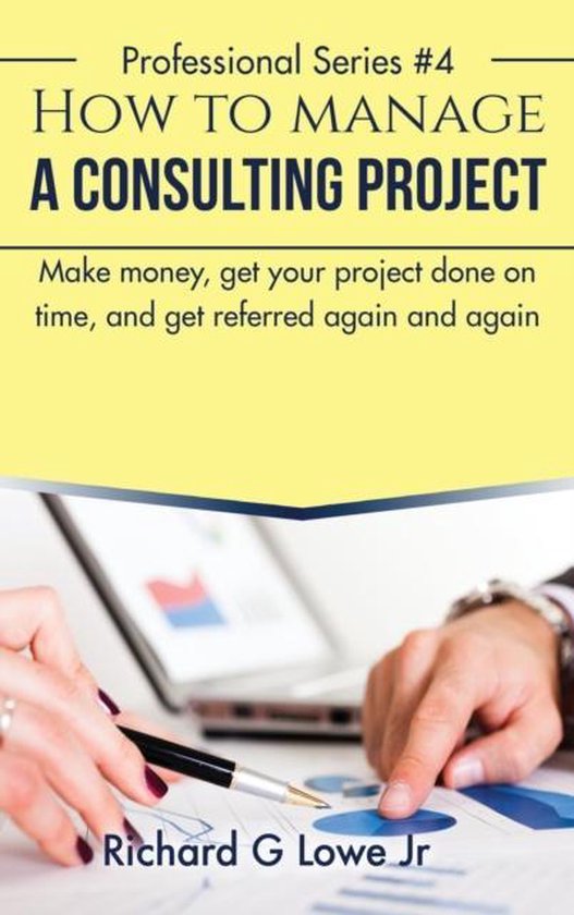 Business Professional- How to Manage a Consulting Project - cover