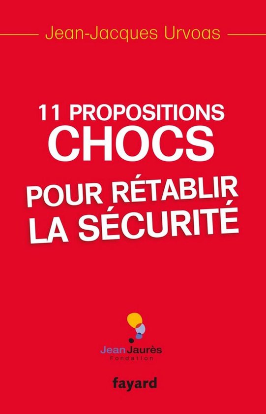 11 Propositions chocs pour rétablir la sécurité - cover