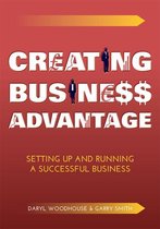 Creating Business Advantage