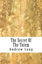 The Secret Of The Totem