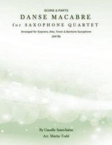 Danse Macabre for Saxophone Quartet (SATB)