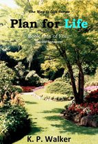 The Way to Life - Plan for Life