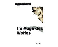 Im Auge des Wolfes