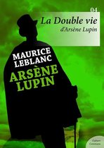 Arsène Lupin - La Double Vie d'Arsène Lupin
