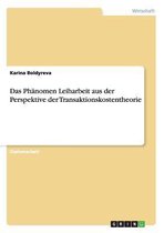 Boek cover Das Phanomen Leiharbeit aus der Perspektive der Transaktionskostentheorie van Karina Boldyreva