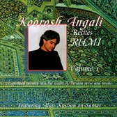 Koorosh Angali Recites Rumi