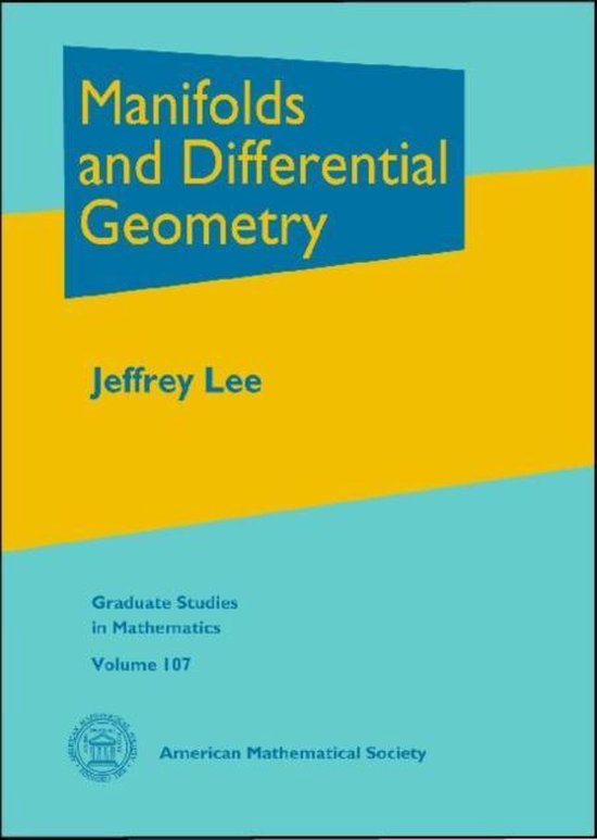 Manifolds and Differential Geometry 9780821848159 Jeffrey M. Less
