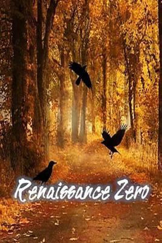 Renaissance Zero | 9781484925072 | Keaton Foster | Boeken | bol